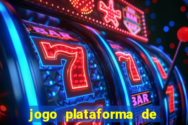 jogo plataforma de 3 reais